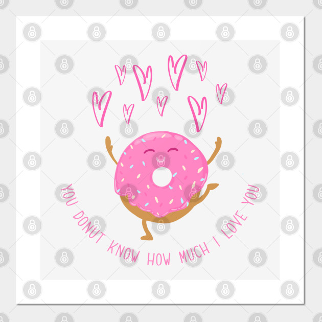 Donut You Know How Much I Love You Printable Printable Word Searches 5452